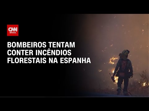 ​Onda forte de calor causa incêndios florestais na Espanha | CNN NOVO DIA