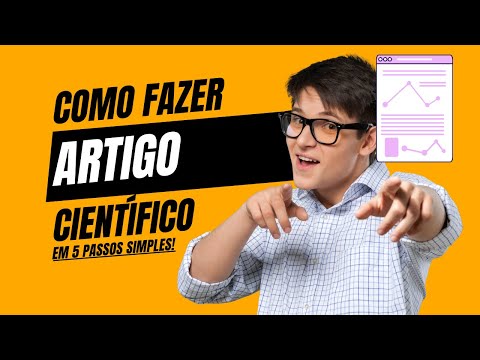 Como Fazer Artigo Científico em 5 Passos!