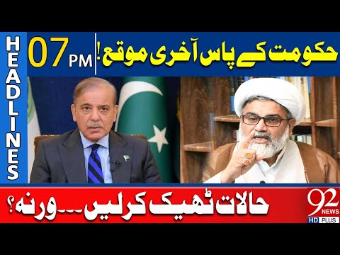 Allama Raja Nasir Abbas Big Offer to Govt | 7 PM Headlines | 92NewsHD