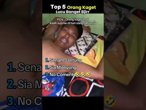 Top 5 Orang Kaget 🤣 Lucu Banget Bjirr #lucu #ngakak