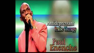 Paul Enenche Antidepressant - Praise Therapy - Nigerian Gospel Song