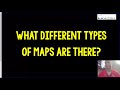 Exploring Different Types of Maps