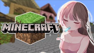 【 Minecraft 】おはよう【ぶいすぽっ！/橘ひなの】
