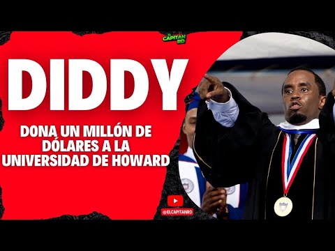 Diddy dona un millón de dólares a universidad Howard