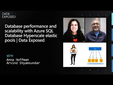 Database performance and scalability with Azure SQL Database Hyperscale elastic pools | Data Exposed