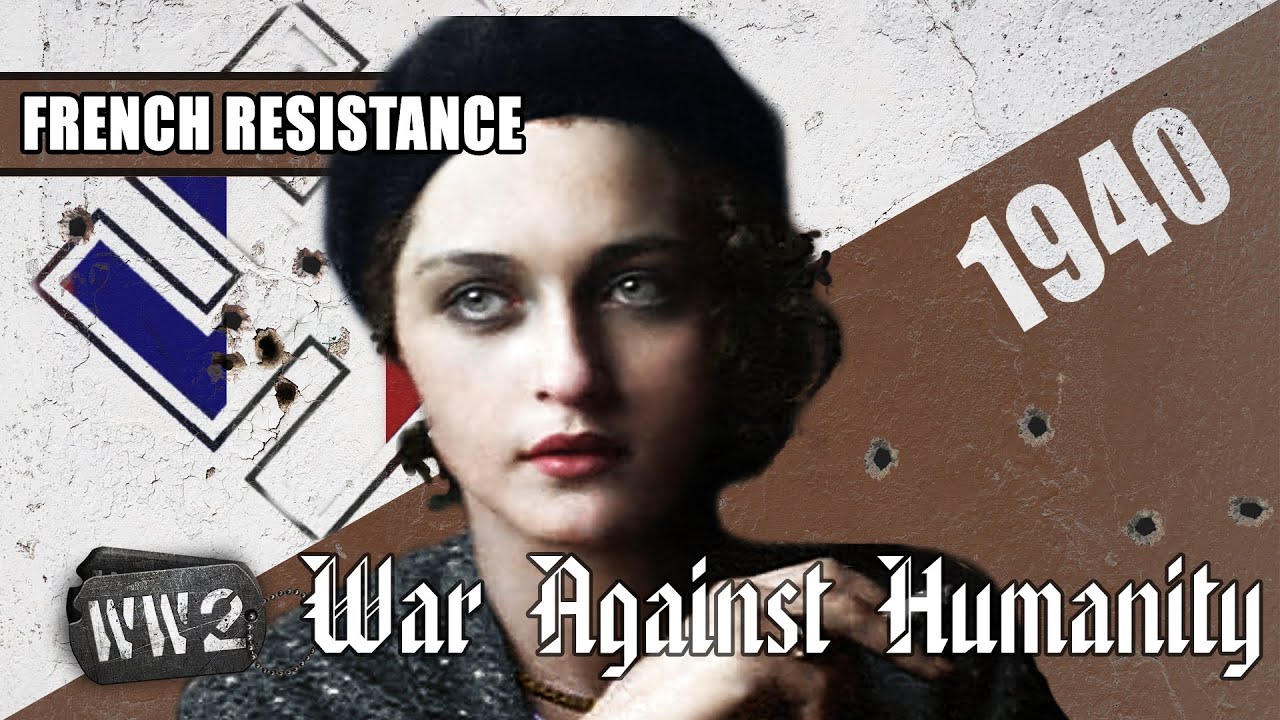 Vive la Résistance! well, not really... French Resistance 1940 - WW2 - War Against Humanity 007