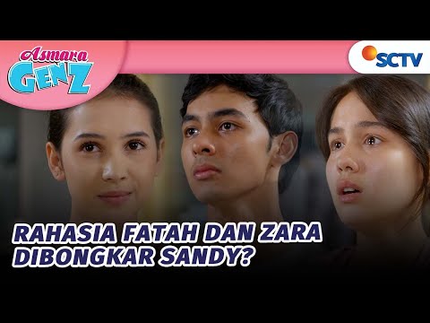 Satu Sekolah Heboh! Sandy Bongkar Rahasia Fattah dengan Zara Asmara Gen Z Episode 40