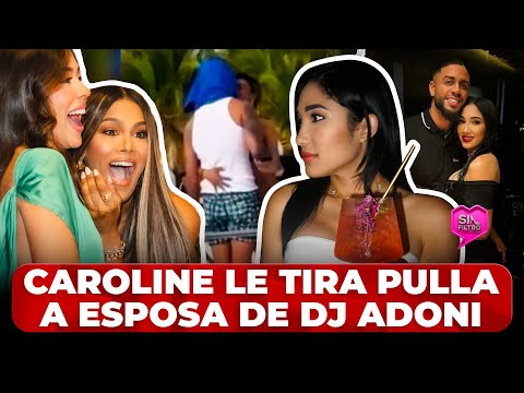 CAROLINE AQUINO LE TIRA PULLA DESCARADA A ESPOSA DE DJ ADONI