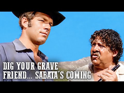 Dig Your Grave Friend... Sabata's Coming | Richard Harrison | Fernando Sancho