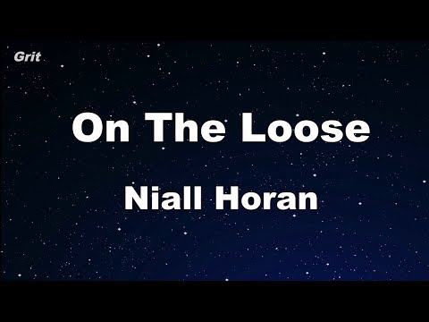 On The Loose – Niall Horan Karaoke 【No Guide Melody】 Instrumental