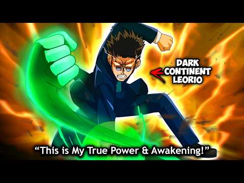 LEORIOS INSANE NEW NEN POWERS FOR THE DARK CONTINENT (HXH NEW CHAPTERS)