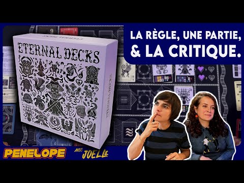 ETERNAL DECKS - La règle, la partie, la critique !