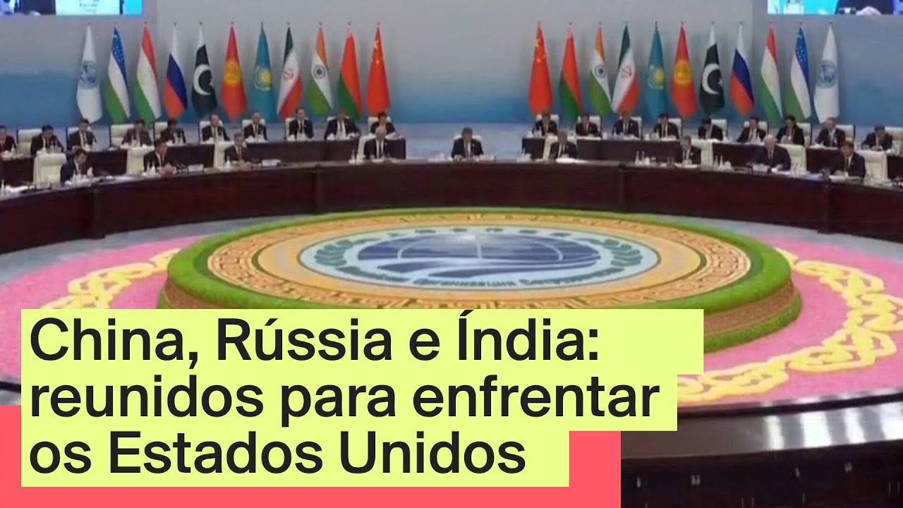 China, Rússia e Índia desejam nova ordem global que priorize o ‘Sul Global’