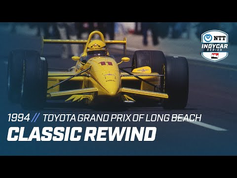 Classic Rewinds // 1994 CART Toyota Grand Prix of Long Beach