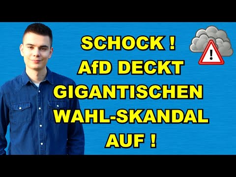 SCHOCK! AfD deckt WAHL-SKANDAL AUF!