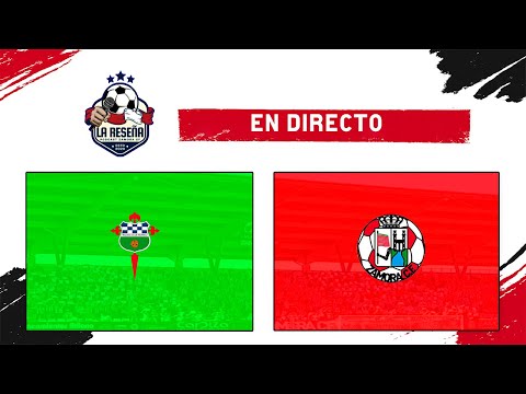 EN DIRECTO 🟢⚪ Racing de Ferrol vs. 🟥⚪ Zamora CF | Otra vez al dentista | #PrimeraFederación