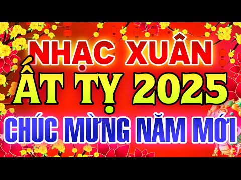 Lắng Nghe Mùa Xuân Về - Nhạc Tết 2025 Remix, LK Đón Xuân Ấm Áp Bên Gia Đình Và Người Thân