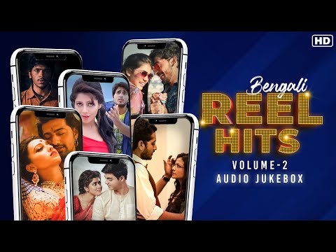 Bengali Reel Songs (Volume - 2) | Trending Reel Hits | Audio Jukebox | SVF Music