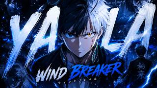 YALA | WIND BREAKER SAKURA EDIT/AMV