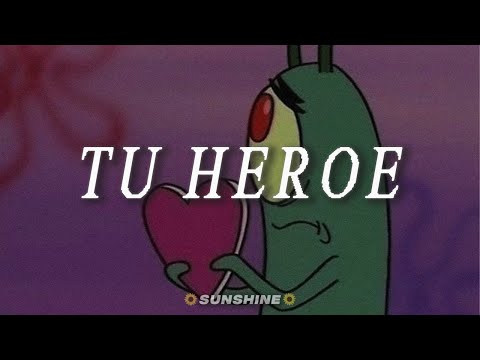 Gera MX - TU HEROE (LETRA)