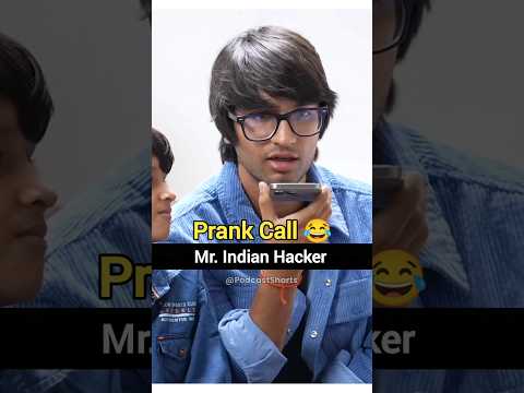 Prank Call - @MRINDIANHACKER  😂😂 Sourav Joshi #mrindeanhacker #souravjoshi #funnyshorts #shorts