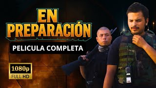 En Preparacion | Película Completa en Español de Accion | Gratis