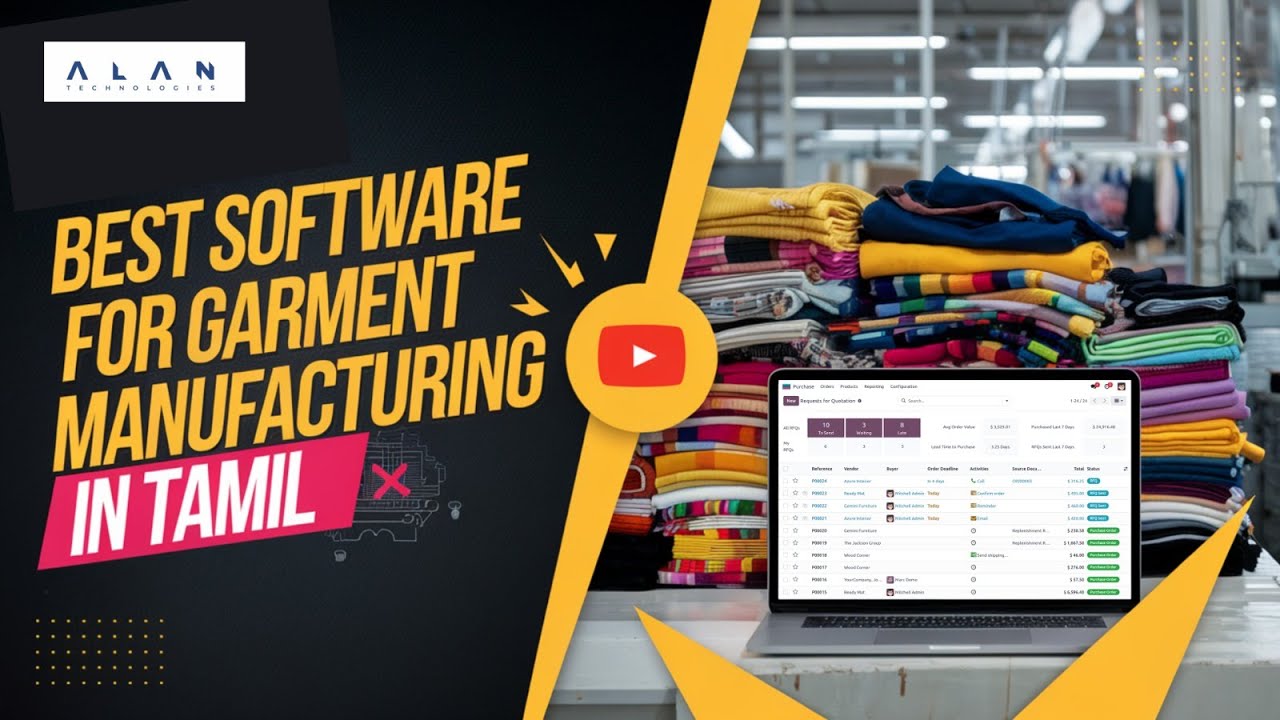 Best Software for Garment Manufacturing | Cloud ERP - Odoo | Odoo Tamil | 15.10.2024

The garment manufacturing software by Alan Technologies is designed to provide industry-specific solutions and support critical ...