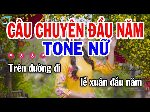 Karaoke Câu Chuyện Đầu Năm Tone Nữ Em | Nhạc Xuân Mới Nhất 2024 | Karaoke Tuấn Kiệt