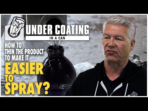 Coatings expert David Thompson walks us through the safe, effective way to thin Undercoating In A Can products
