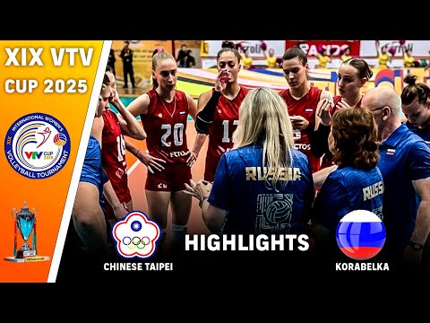 Chinese Taipei vs. Korabelka (Russia) | Highlights | XIX VTV...