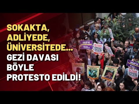 Sokakta, adliyede, üniversitede... | Gezi Davası böyle protesto edildi!