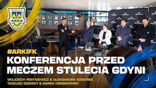 KONFERENCJA PRZED MECZEM STULECIA GDYNI