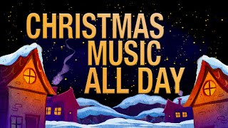 Christmas Music All Day 🎄24/7 Christmas Music Station