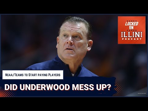 Did Brad Underwood Gamble & Lose This Offseason? NCAA to Start Paying Players | Illini Podcast