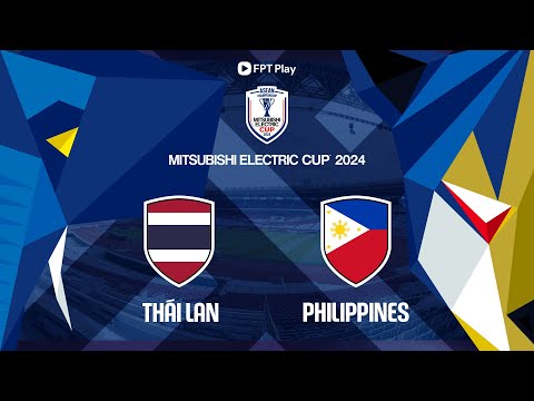 🔴Trực tiếp bóng đá: Thái Lan - Philippines | Bán kết lượt về ASEAN Mitsubishi Electric Cup™ 2024