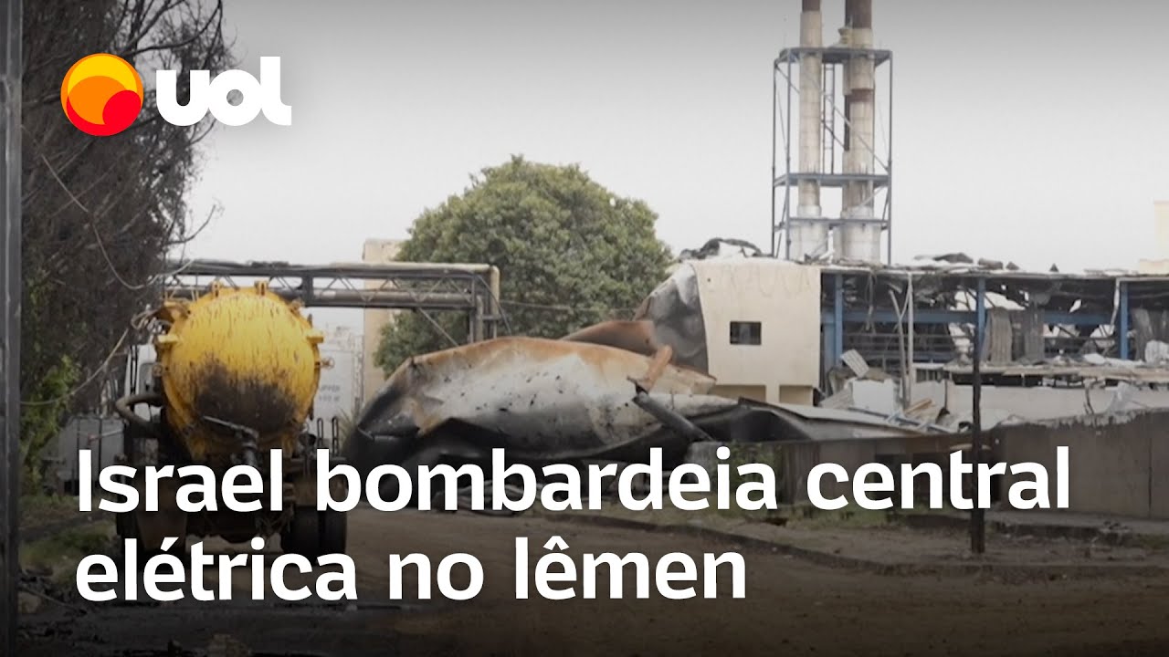 Israel bombardeia central elétrica no Iêmen