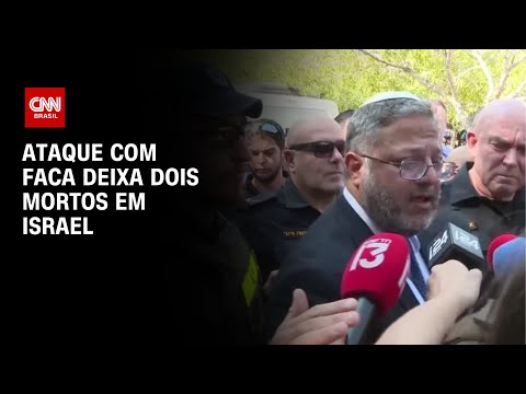 Ataque com faca deixa dois mortos em Israel | AGORA CNN