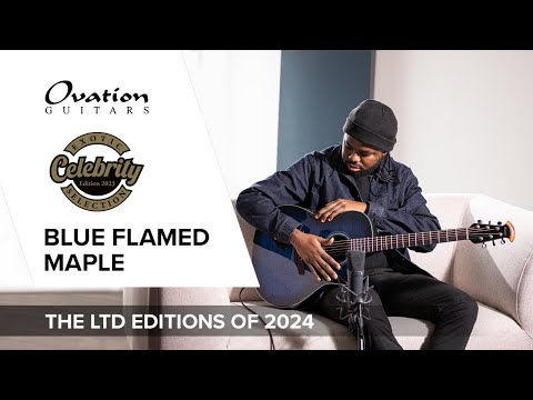 Introducing Celebrity Ltd Editions 2024 ⎥East Coast ⎥Ovation Guitars