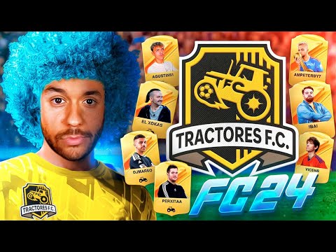 EL MEJOR EQUIPO DE FC 24 | TRACTORES FC - TheGrefg