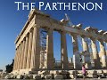 The Parthenon: Architecture and History
