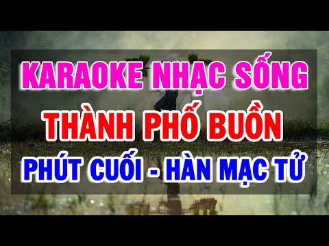 Karaoke Liên Khúc Nhạc Sống Dễ Hát Tone Nữ | Thành Phố Buồn – Phút Cuối | Trọng Hiếu