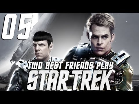 Two Best Friends Play Star Trek (Part 5)