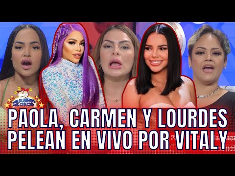 PAOLA, CARMEN Y LOURDES PELEAN POR VITALY Y JENN