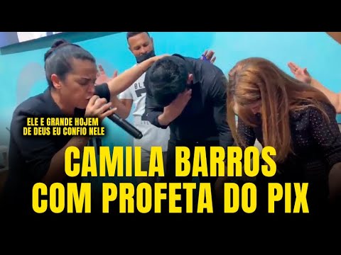 Camila Barros: cúmplice do profeta mercenário?