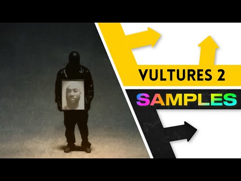 Every Sample From Kanye West & Ty Dolla $ign's VULTURES 2