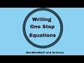 Writing One Step Equations from Word Problems