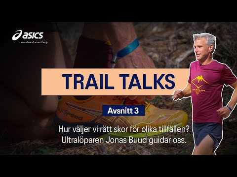 Asics Trail Talks | Avsnitt 3