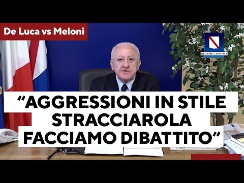 De Luca scatenato: "Da Meloni aggressione da stracciarola. Non scappi da dibattito pubblico"