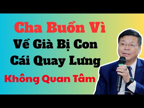 CỬA SỔ TÌNH YÊU | CHA BUỒN VÌ VỀ GIÀ BỊ CON CÁI QUAY LƯNG  | AUDIO HÔN NHÂN