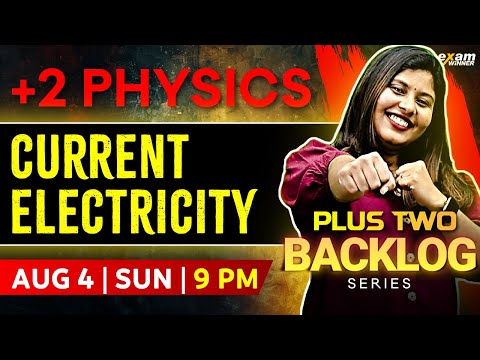 Plus Two Physics | Current Electricity | Back Log Series | Exam Winner Plus Two